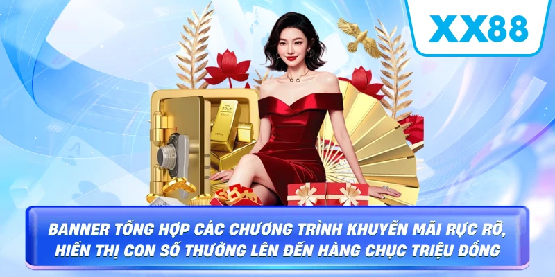 Khuyến Mãi XX88 – Tổng Hợp Ưu Đãi Khủng Nhất Năm 2026 - sapg