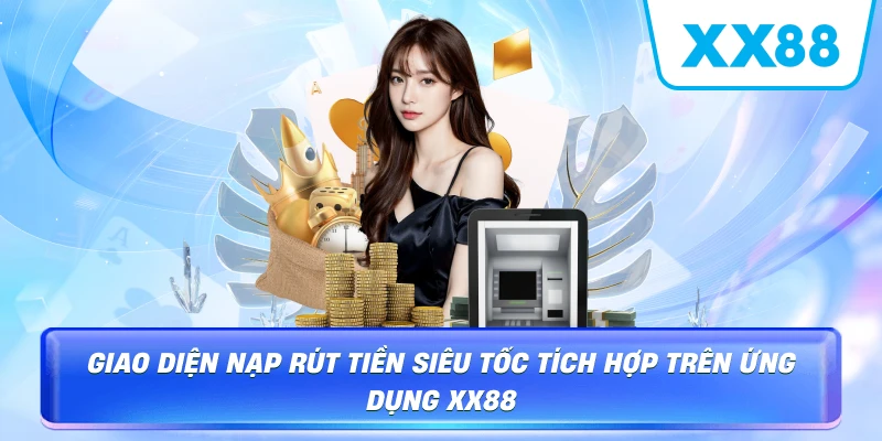 Rút Tiền XX88 – Hướng Dẫn Xử Lý Giao Dịch - sapg