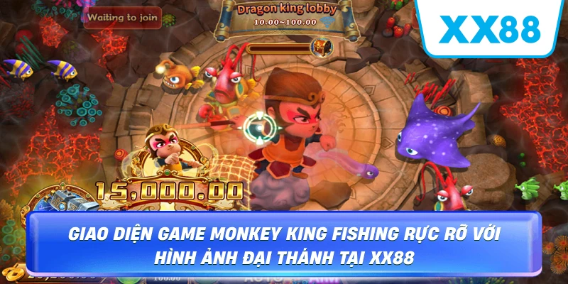 Monkey King Fishing – Chinh Phục Jackpot Nghìn Tỷ Tại XX88 - sapg
