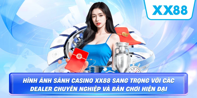 Casino XX88 – Sảnh Live Và Cách Chơi An Toàn - sapg