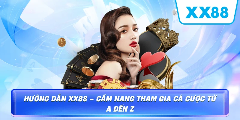 Hướng Dẫn XX88 – Cẩm Nang Tham Gia Cá Cược Từ A Đến Z - sapg