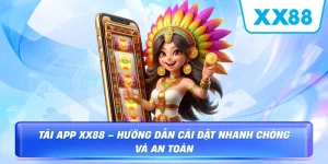Hướng Dẫn XX88 – Cẩm Nang Tham Gia Cá Cược Từ A Đến Z - sapg